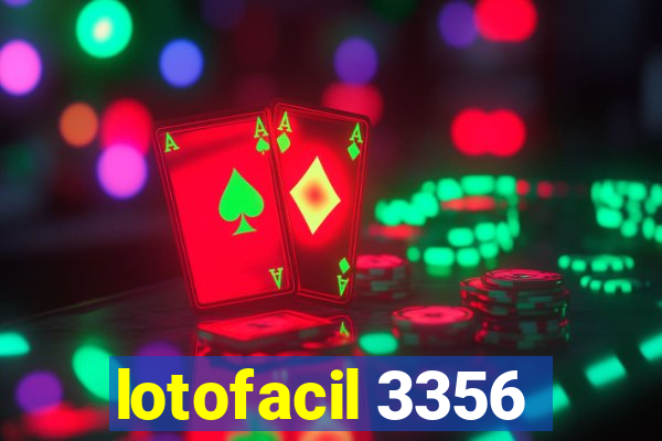 lotofacil 3356